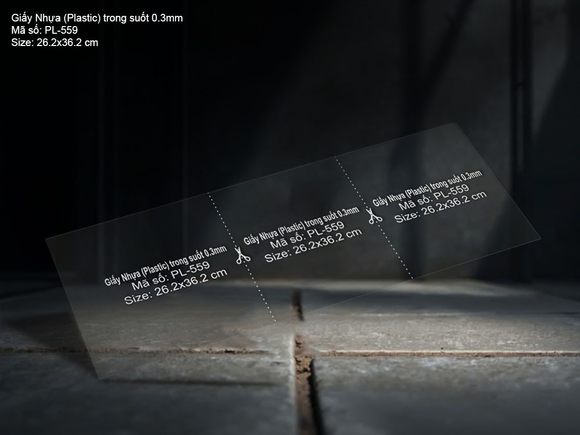 Giấy Nhựa (Plastic) trong suốt 0.3mm (PL-559)
